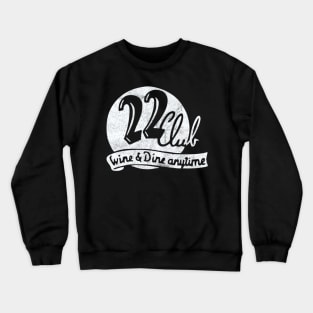 Cocktail Bar / Club 22 / Bar Logo / Vintage Americana / 1950s Style Crewneck Sweatshirt